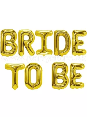 Balón fólia banner 40 x 350 cm - BRIDE TO BE - zlatý