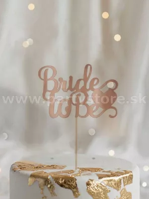 Dekorácia ozdoba - BRIDE TO BE - ružovo zlatá 21 x 14cm bal.1 ks