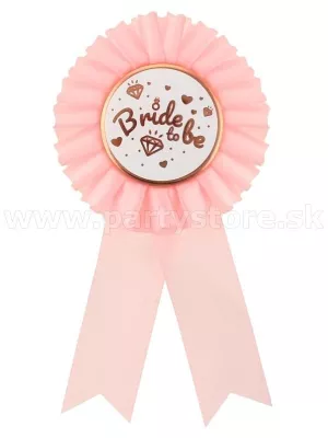 Odznak - BRIDE TO BE - svetloružový s rozetou a stuhami