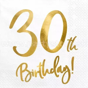 Obrúsky - 30th BIRTHDAY ! biele, 33 x 33 cm, bal. 20 ks, papier