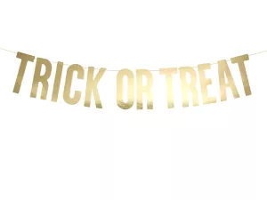 Banner - Trick or Treat - zlatý, 80 x 12cm, jednostranný, papier