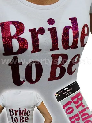 Nažehľovacia fólia na textil - Bride to Be Holographic 14 x 22 c